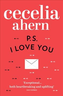 PS, I love you / Cecelia Ahern.