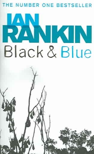 Black & blue / Ian Rankin.