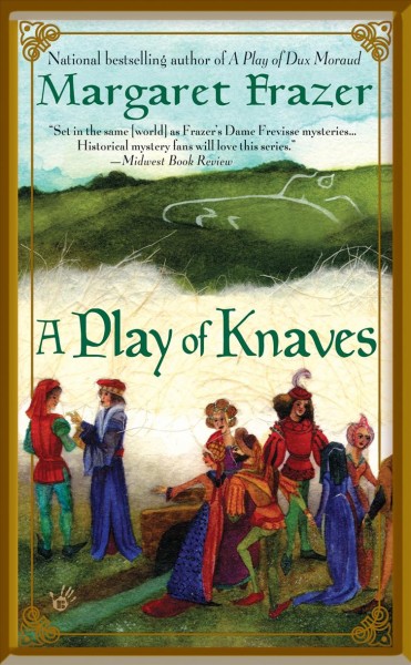 A play of knaves / Margaret Frazer.