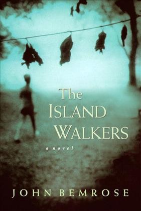 The island walkers.