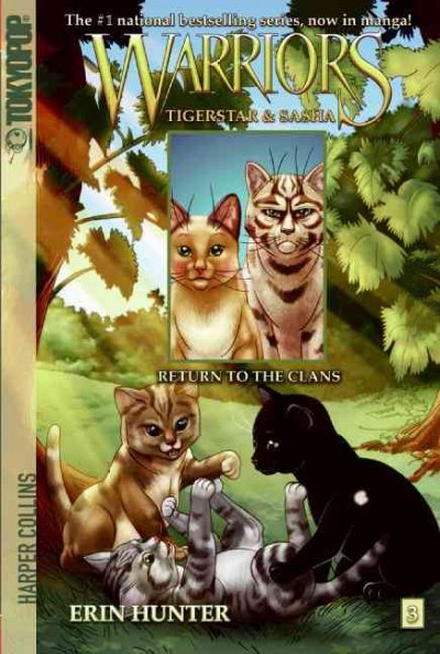 Return to the clans / created by Erin Hunter ; written by Dan Jolley ; art by Don Hudson.