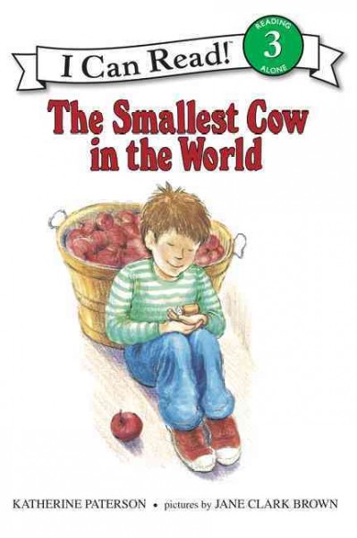 The smallest cow in the world / Katherine Paterson ; pictures by Jane Clark Brown.