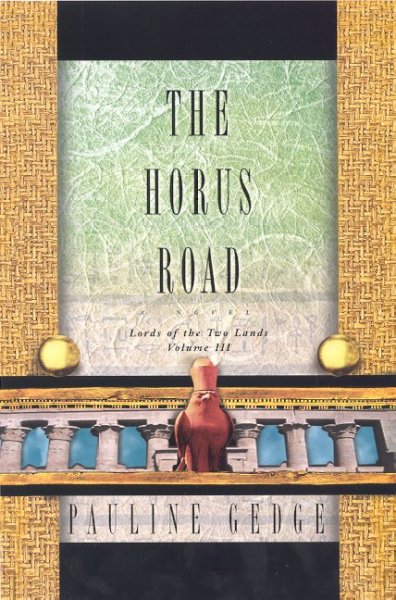 The Horus Road / Pauline Gedge.