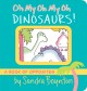 Oh my, oh my, oh my dinosaurs!  Cover Image