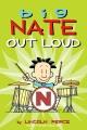 Big Nate : out loud  Cover Image