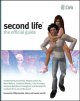 Second life the official guide  Cover Image