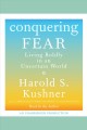 Conquering fear living boldly in an uncertain world  Cover Image