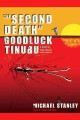 The second death of Goodluck Tinubu a detective Kubu mystery  Cover Image