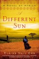Go to record A different sun : a novel of Africa