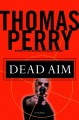 Dead aim a novel  Cover Image