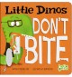 Go to record Little dinos don't bite