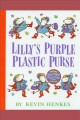 Lilly's purple plastic purse Cover Image