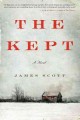 The kept : a novel  Cover Image