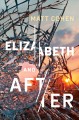 Elizabeth and after : a novel  Cover Image