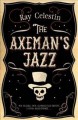 Go to record The Axeman's jazz