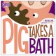 Go to record Pig takes a bath