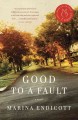 Good to a fault : a novel  Cover Image