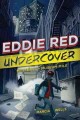 Eddie Red undercover : mystery on Museum Mile  Cover Image