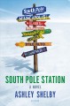 Go to record South Pole Station