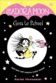 Go to record Isadora Moon goes to school