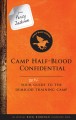 Camp Half-Blood confidential : your real guide to the demigod training camp  Cover Image