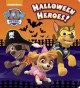 Go to record Halloween Heroes! (Paw Patrol)