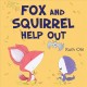 Fox and Squirrel help out  Cover Image
