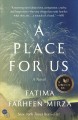 A place for us : a novel  Cover Image