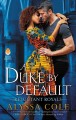 DUKE BY DEFAULT : reluctant royals. Cover Image