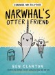 Narwhal's otter friend  Bk.4 Cover Image