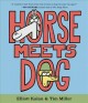 Horse meets dog  Cover Image