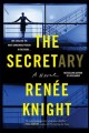 Go to record The secretary : a novel
