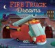 Fire truck dreams  Cover Image