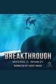 Breakthrough Breakthrough series, book 1. Cover Image