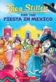 Thea Stilton and the fiesta in Mexico  Cover Image