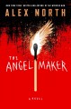 Go to record The angel maker : a novel