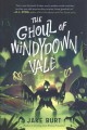 Go to record The Ghoul of Windydown Vale