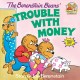 Go to record The Berenstain Bears' trouble with money